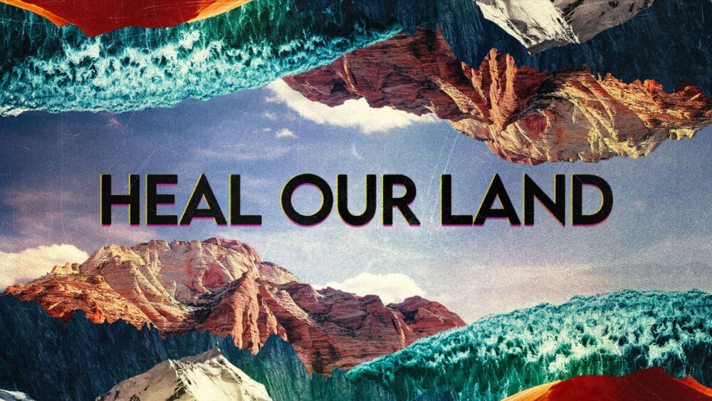 Heal Our Land  Image